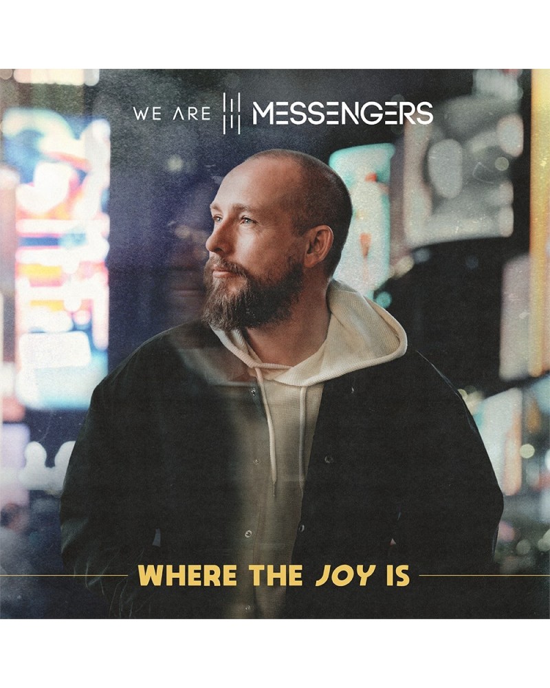 We Are Messengers [PRE-ORDER] Where The Joy Is - Vinyl $4.75 Vinyl