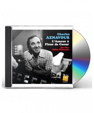 Charles Aznavour A L'Amour A Fleur De Coeur CD $13.50 CD