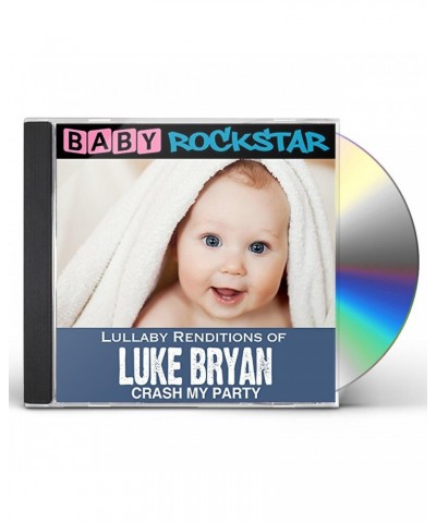 Baby Rockstar LULLABY RENDITIONS OF LUKE BRYAN: CRASH MY PARTY CD $20.90 CD