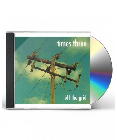 Times Three OFF THE GRID CD $5.80 CD