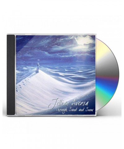 Jillian Aversa THROUGH SAND & SNOW CD $12.60 CD