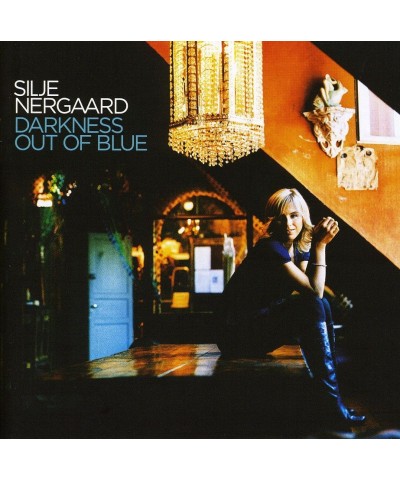 Silje Nergaard DARKNESS OUT OF BLUE CD $11.99 CD