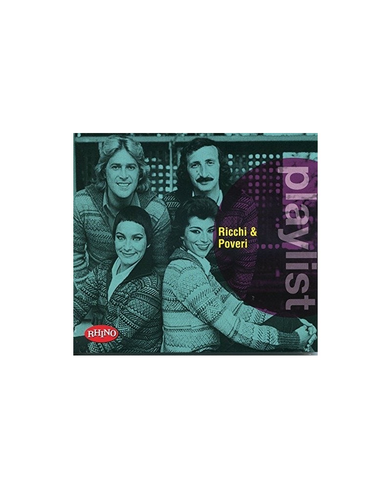 Ricchi E Poveri PLAYLIST: RICCHI & POVERI CD $10.88 CD