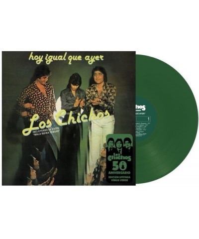 Los Chichos Hoy Igual Que Ayer (50th Anniversary / Green) Vinyl Record $12.47 Vinyl