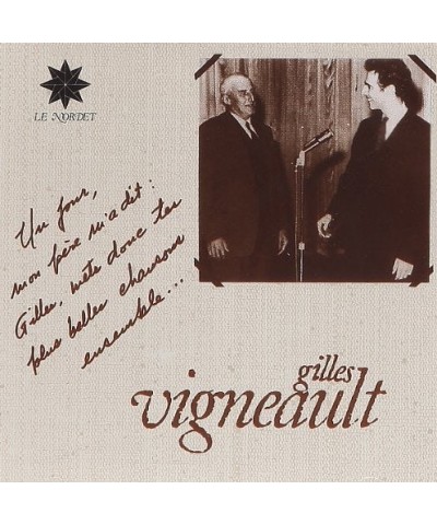 Gilles Vigneault METS DONC TES PLUS BELLES CD $12.90 CD