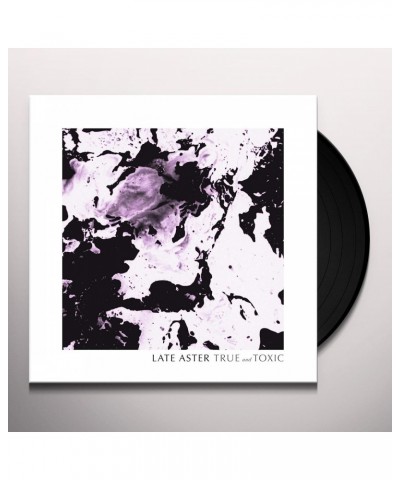 Late Aster True and Toxic Vinyl Record $4.49 Vinyl