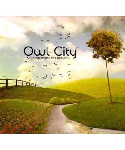 Owl City ALL THINGS BRIGHT & BEAUTIFUL CD $38.45 CD