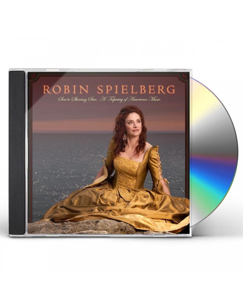 Robin Spielberg SEA TO SHINING SEA: A TAPESTRY OF AMERICAN MUSIC CD $4.84 CD