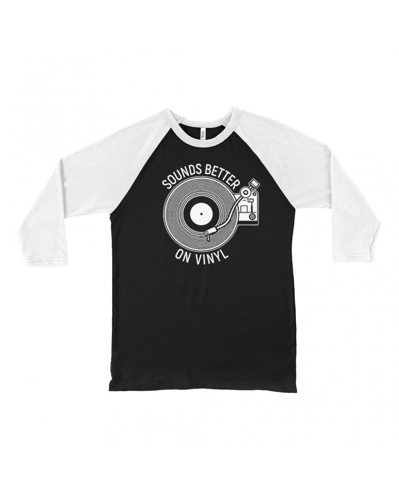 Music Life 3/4 Sleeve Baseball Tee | Vinyl Sounds Better Shirt $8.32 Shirts