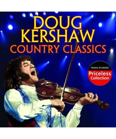 Doug Kershaw COUNTRY CLASSICS CD $13.59 CD