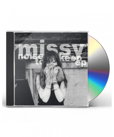 MISSY NOISE TO KEEP EP CD $20.29 Vinyl