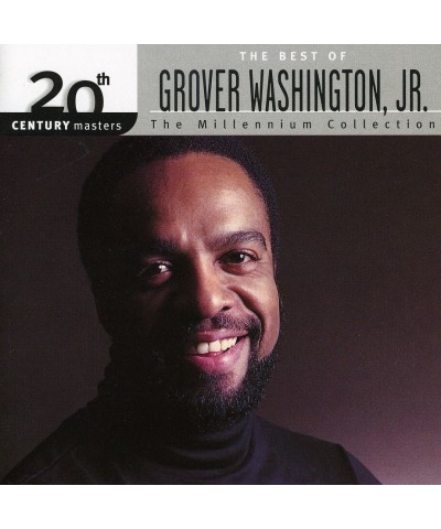 Grover Washington Jr. 20TH CENTURY MASTERS: MILLENNIUM COLLECTION CD $13.92 CD