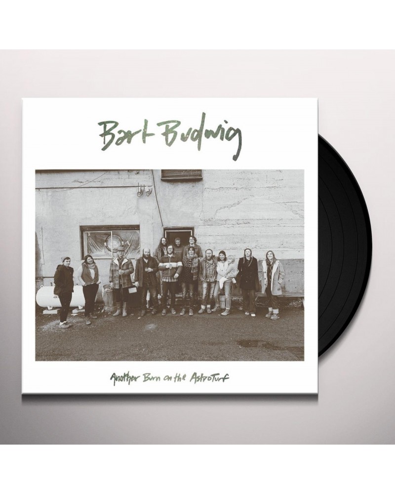 Bart Budwig Another Burn on the Astroturf Vinyl Record $17.01 Vinyl