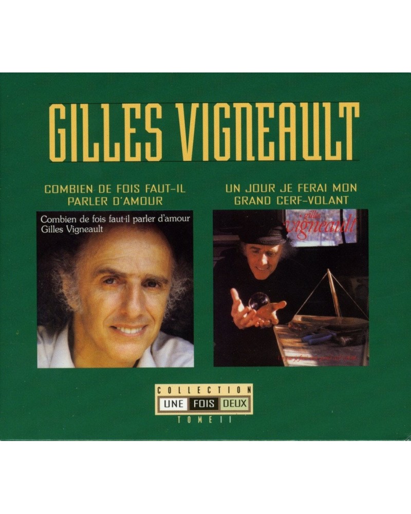 Gilles Vigneault COLLECTION 1 FOIS 2 TOME 2 CD $14.50 CD