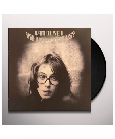 Van Duren Are You Serious? Vinyl Record $6.35 Vinyl