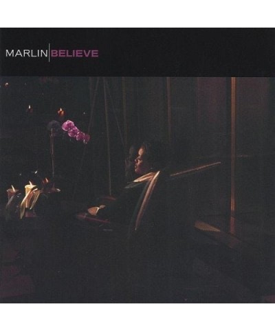 Marlin BELIEVE CD $2.44 CD