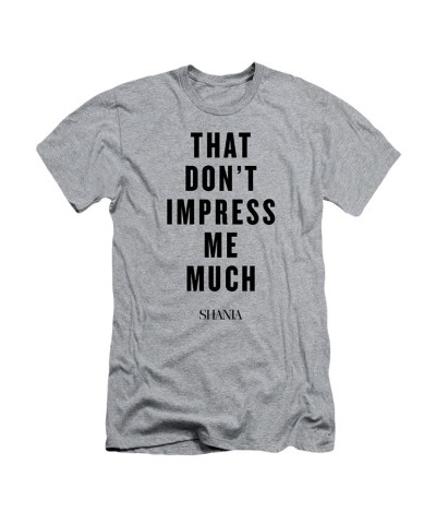 Shania Twain That Don't Impress Me Tee $14.96 Shirts