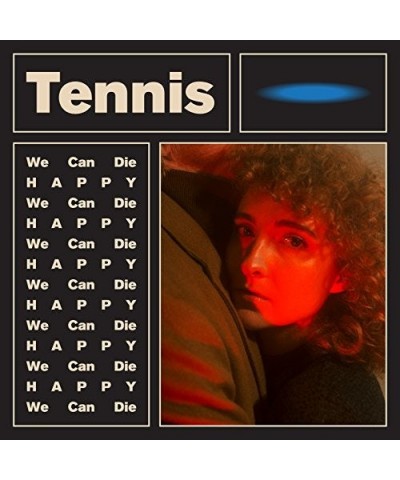 Tennis We Can Die Happy Vinyl Record $8.09 Vinyl