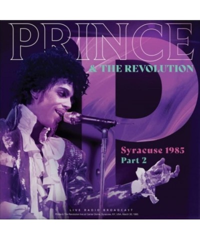 Prince LP - Syracuse 1985 Part 2 (Vinyl) $6.38 Vinyl