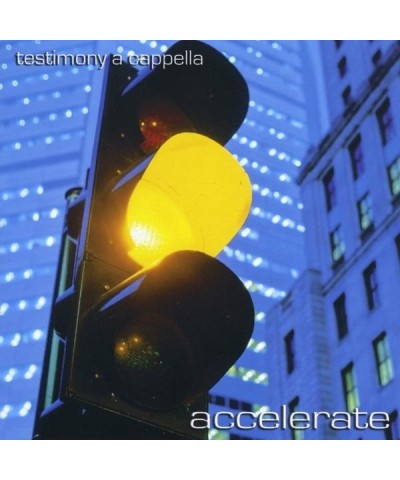 Testimony A Cappella ACCELERATE CD $5.40 CD