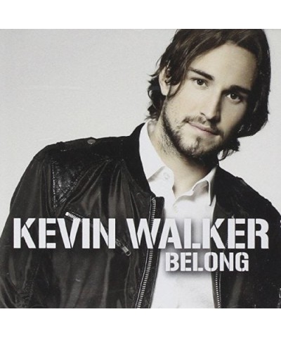 Kevin Walker BELONG CD $4.65 CD