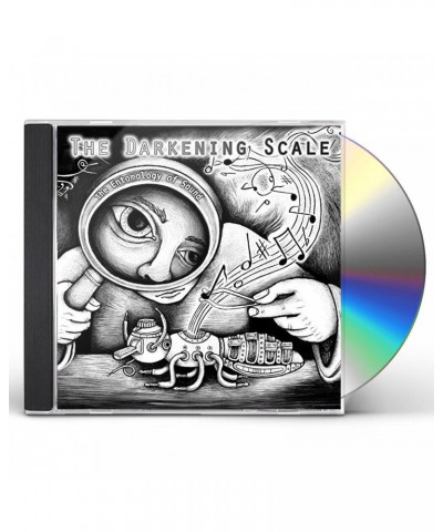 The Darkening Scale ENTOMOLOGY OF SOUND CD $11.47 CD